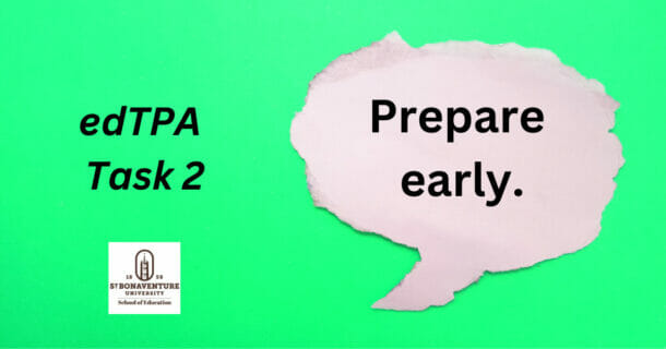edTPA Task 2: Prepare early