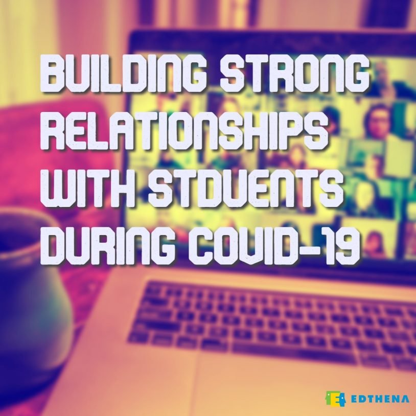 building positive student relationships during covid-19