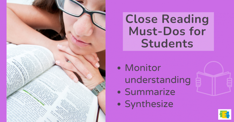 image of student reading a book with text "close reading must-do's for students: monitoring understanding, summarizing, synthesizing"