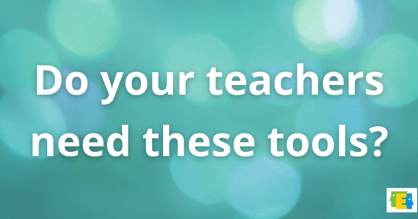 teal background with white text about video observations, "Do your teachers need these tools?"