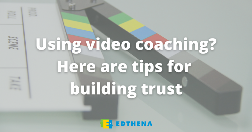 image of clapperboard with text overlay "Using video coaching? Here are tips for building trust"