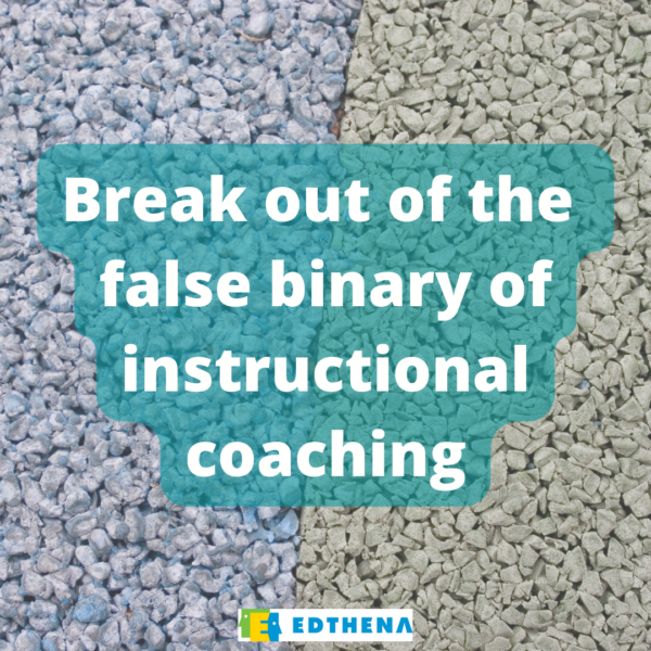 background split with half blue rocks and half gray rocks with text "Break out of the false binary of instructional coaching" for post about facilitative and directive coaching