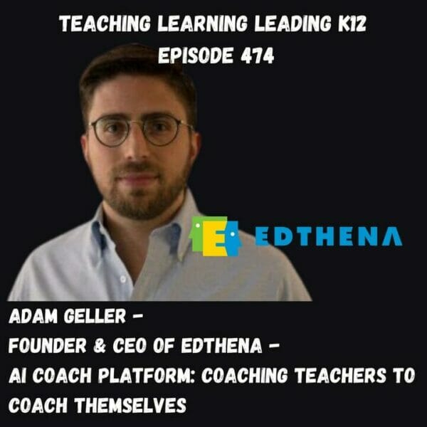 Teaching Learning Leading K12 podcast about AI Coach platform