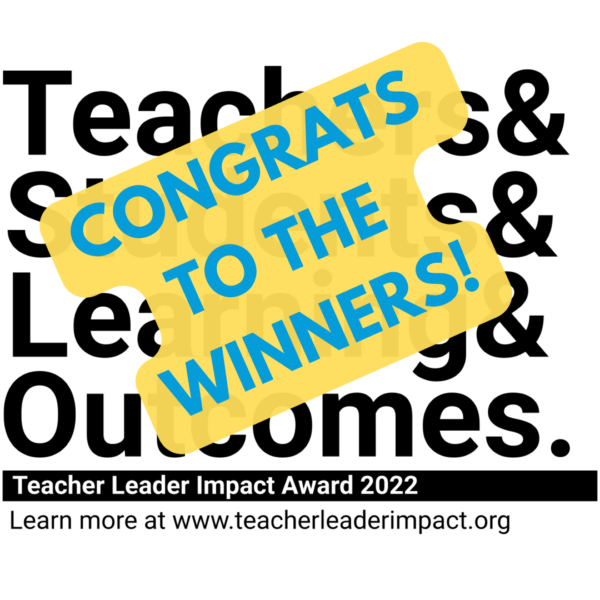Teacher Leader Impact Award winners