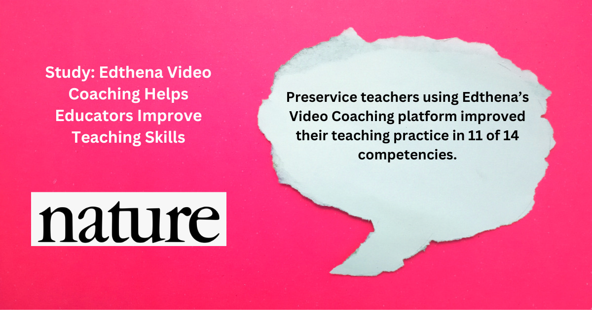 Study: Edthena Video Coaching Helps Educators Improve Teaching Skills Nature publication logo with the title of the blog and a pull quote from it