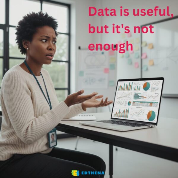 Visual illustrating why data-only feedback does not lead to lasting instructional improvement