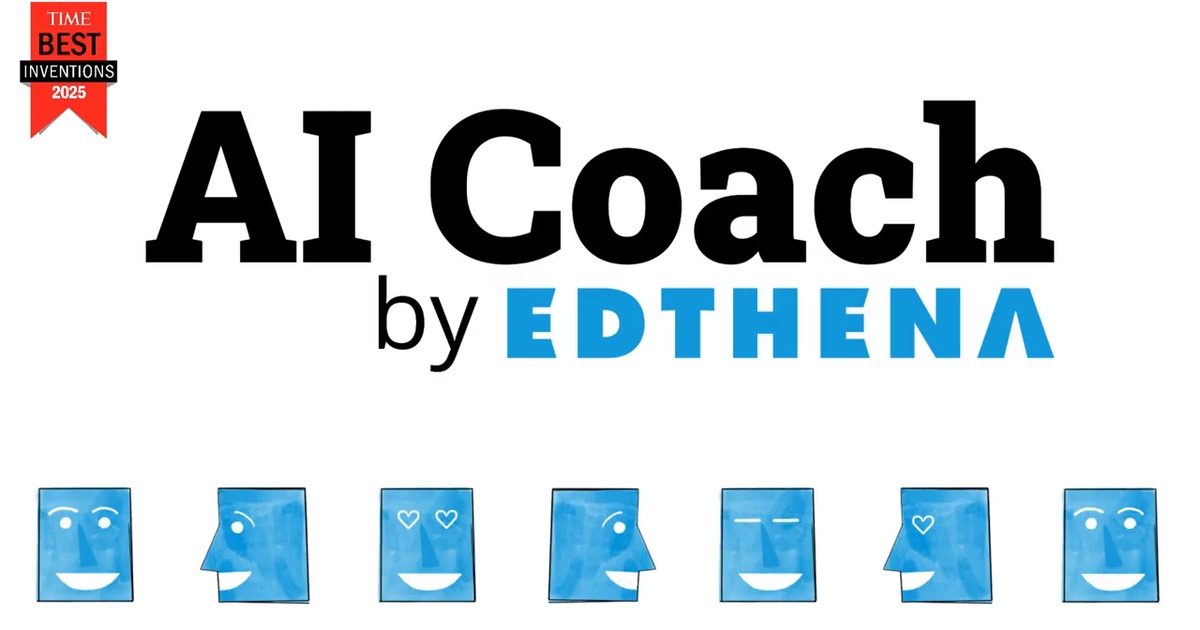 AI Coaching for Teachers, Now in Every Inbox - AI Coach by Edthena AI Coach by Edthena wordmark with the TIME Best Inventions 2025 badge and a row of Edie coach avatars, from the founder letter video on AI coaching for teachers